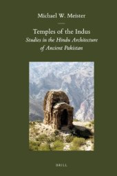 book Temples of the Indus: Studies in the Hindu Architecture of Ancient Pakistan