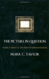 book The Picture in Question: Mark Tansey and the Ends of Representation