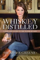 book Whiskey Distilled: A Populist Guide to the Water of Life