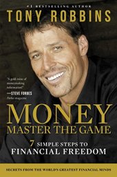 book MONEY Master the Game: 7 Simple Steps to Financial Freedom