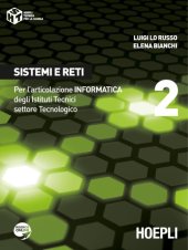 book Sistemi e Reti: Per l'Articolazione Informatica degli Istituti Tecnici Settore Tecnologico (Volume 2)