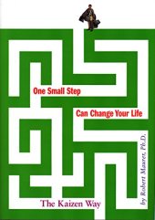 book One Small Step Can Change Your Life: The Kaizen Way