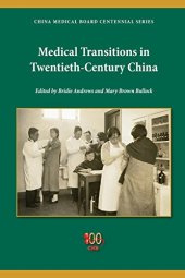 book Medical Transitions in Twentieth-Century China