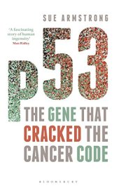 book p53: The Gene that Cracked the Cancer Code