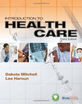 book Introduction to Health Care, 3rd Edition