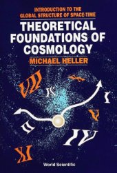 book Theoretical Foundations of Cosmology: Introduction to the Global Structure of Space-Time