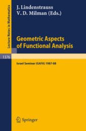 book Geometric Aspects of Functional Analysis: Israel Seminar (GAFA) 1987–88