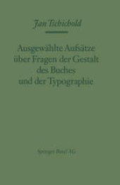 book Ausgewählte Aufsätze über Fragen der Gestalt des Buches und der Typographie