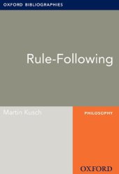 book Rule-Following: Oxford Bibliographies Online Research Guide