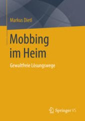 book Mobbing im Heim: Gewaltfreie Lösungswege