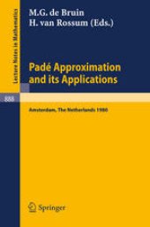 book Padé Approximation and its Applications Amsterdam 1980: Proceedings of a Conference Held in Amsterdam, The Netherlands, October 29–31, 1980