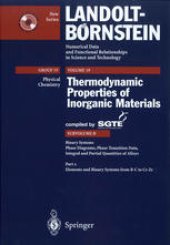 book Binary systems. Part 2: Elements and Binary Systems from B – C to Cr – Zr: Phase Diagrams, Phase Transition Data, Integral and Partial Quantities of Alloys