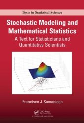 book Stochastic Modeling and Mathematical Statistics: A Text for Statisticians and Quantitative Scientists