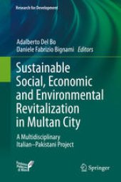 book Sustainable Social, Economic and Environmental Revitalization in Multan City: A Multidisciplinary Italian–Pakistani Project