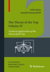 book The Theory of the Top. Volume IV: Technical Applications of the Theory of the Top