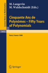 book Cinquante Ans de Polynômes Fifty Years of Polynomials: Proceedings of a Conference held in honour of Alain Durand at the Institut Henri Poincaré Paris, France, May 26–27, 1988