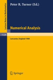 book Numerical Analysis Lancaster 1984: Proceedings of the SERC Summer School held in Lancaster, England, Jul. 15 – Aug. 3, 1984