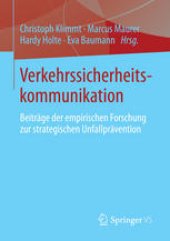 book Verkehrssicherheitskommunikation: Beiträge der empirischen Forschung zur strategischen Unfallprävention