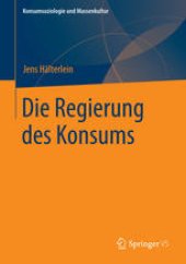 book Die Regierung des Konsums