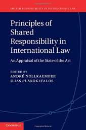 book Principles of Shared Responsibility in International Law: An Appraisal of the State of the Art