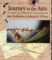 book Journey to the Ants: A Story of Scientific Exploration