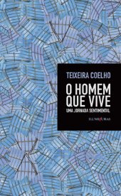 book O homem que vive - uma jornada sentimental