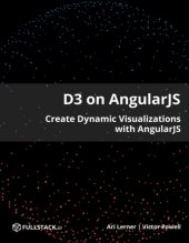 book D3 on AngularJS: Create Dynamic Visualizations with AngularJS