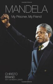 book Mandela: My Prisoner, My Friend