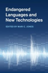 book Endangered Languages and New Technologies