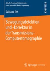 book Bewegungsdetektion und -korrektur in der Transmissions-Computertomographie