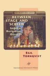 book Between Stage and Screen: Ingmar Bergman Directs