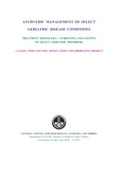 book Ayurvedic Management of Select Geriatric Disease Conditions: Treatment Protocols - Guidelines and Costing of Select Geriatric Disorders