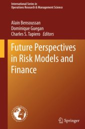 book Future Perspectives in Risk Models and Finance