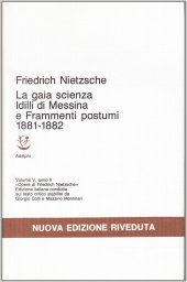 book Idilli di Messina - La gaia scienza - Frammenti postumi (1881-1882)