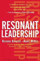 book Resonant Leadership: Renewing Yourself and Connecting with Others Through Mindfulness, Hope, and Compassion