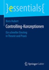 book Controlling-Konzeptionen: Ein schneller Einstieg in Theorie und Praxis