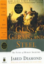 book Guns, Germs, And Steel: The Fates Of Human Societies