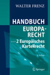 book Handbuch Europarecht: Band 2: Europäisches Kartellrecht