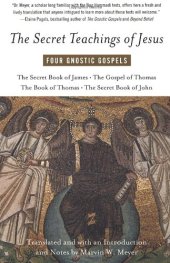 book The Secret Teachings of Jesus: Four Gnostic Gospels