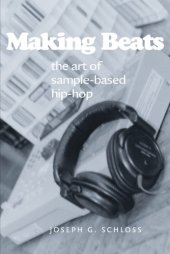 book Making Beats: The Art of Sample-Based Hip-Hop