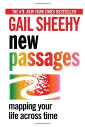 book New passages : mapping your life across time