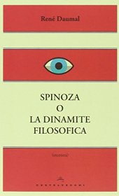 book Spinoza o la dinamite filosofica