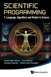 book Scientific Programming: C-Language, Algorithms and Models in Science