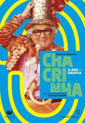 book Chacrinha - a biografia