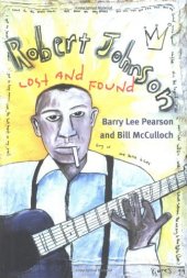 book Robert Johnson: LOST AND FOUND