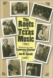 book The Roots of Texas Music