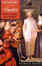 book Dictionary of the Theatre: Terms, Concepts, and Analysis