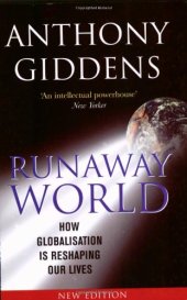 book Runaway World: How Globalization is Reshaping our Lives