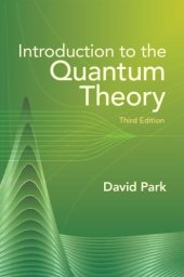 book Introduction to the Quantum Theory