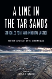 book A Line in the Tar Sands: Struggles for Environmental Justice